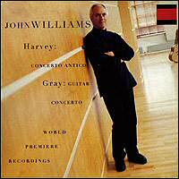 John Williams: Concertos by Harvey and Gray