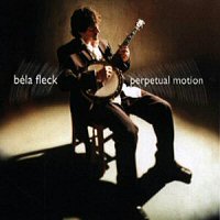 Bela Fleck: Perpetual Motion