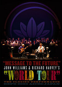 Message to the Future - John Williams and Richard Harvey World Tour
